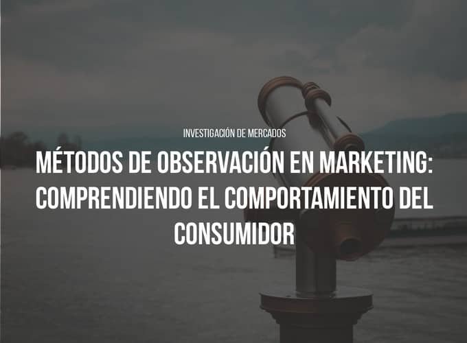 Observación en Marketing